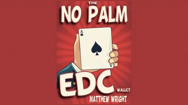 THE NO PALM EDC WALLET by Matthew Wright - Click Image to Close